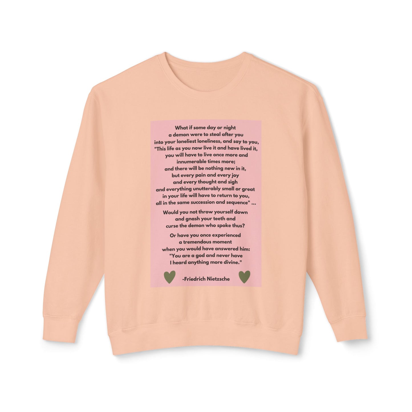 Amor Fati - Never Have I Heard Anything More Divine -  Cozy Ring-Spun Sweatshirt For Brooding Existentialists