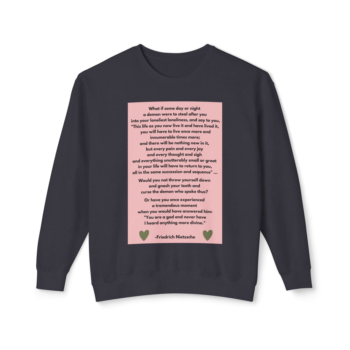 Amor Fati - Never Have I Heard Anything More Divine -  Cozy Ring-Spun Sweatshirt For Brooding Existentialists