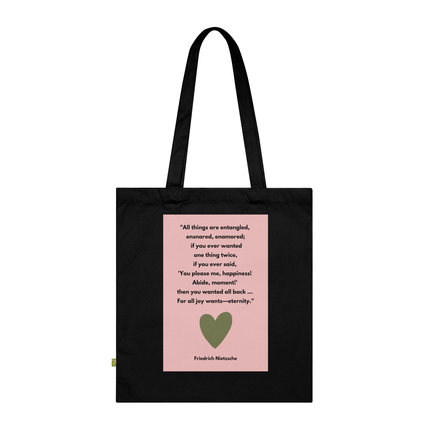 Amor Fati - For All Joy Wants Eternity - Organic Cotton Tote Bag For Days Of Ennui