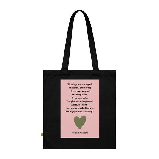 Amor Fati - For All Joy Wants Eternity - Organic Cotton Tote Bag For Days Of Ennui