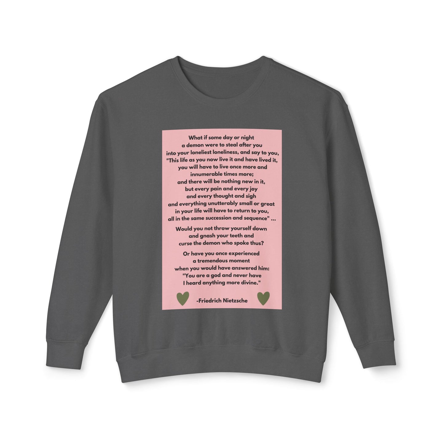 Amor Fati - Never Have I Heard Anything More Divine -  Cozy Ring-Spun Sweatshirt For Brooding Existentialists