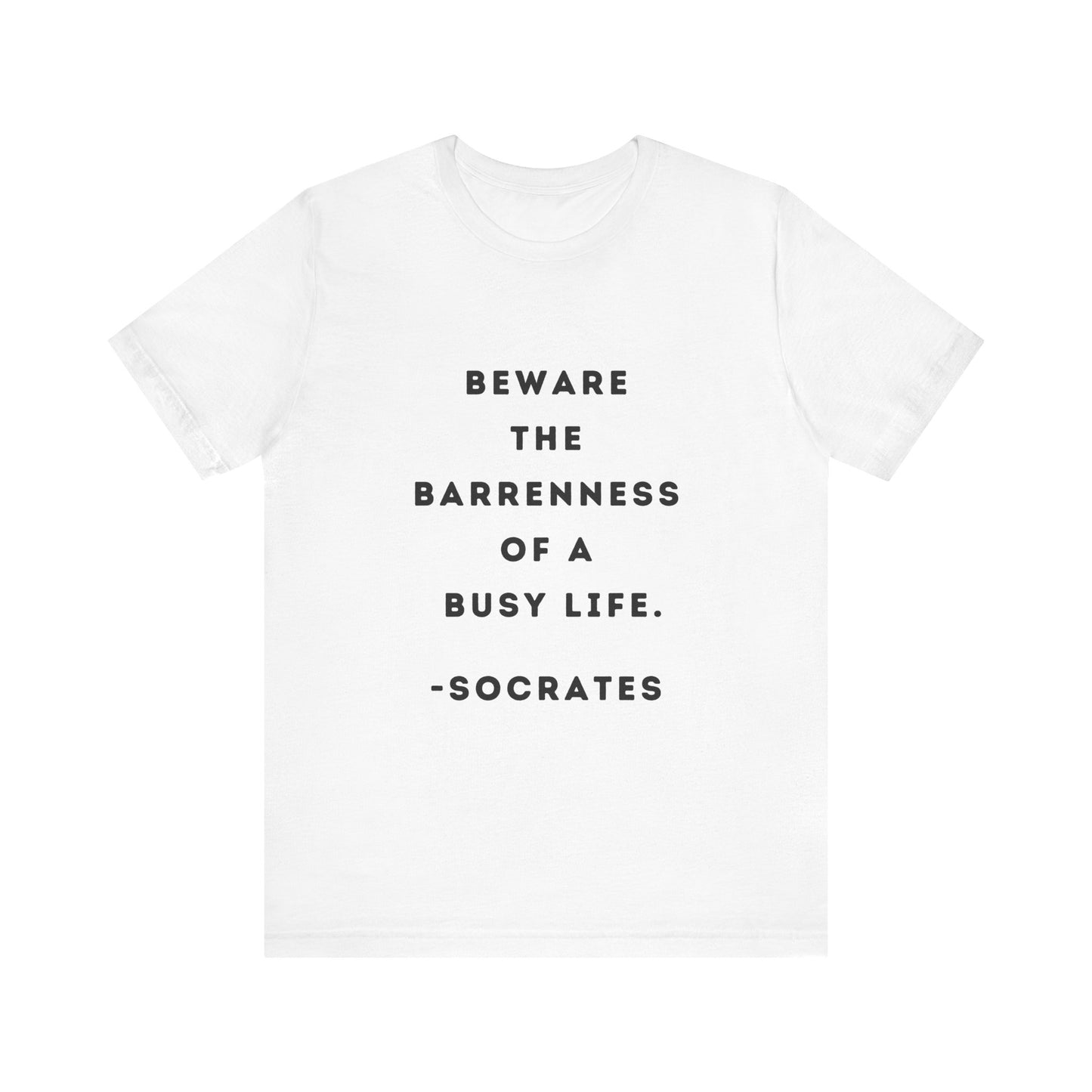 Socrates - Beware - Cozy, Slinky Light-Weight Ring-Spun Jersey Tee for Rest and Contemplation